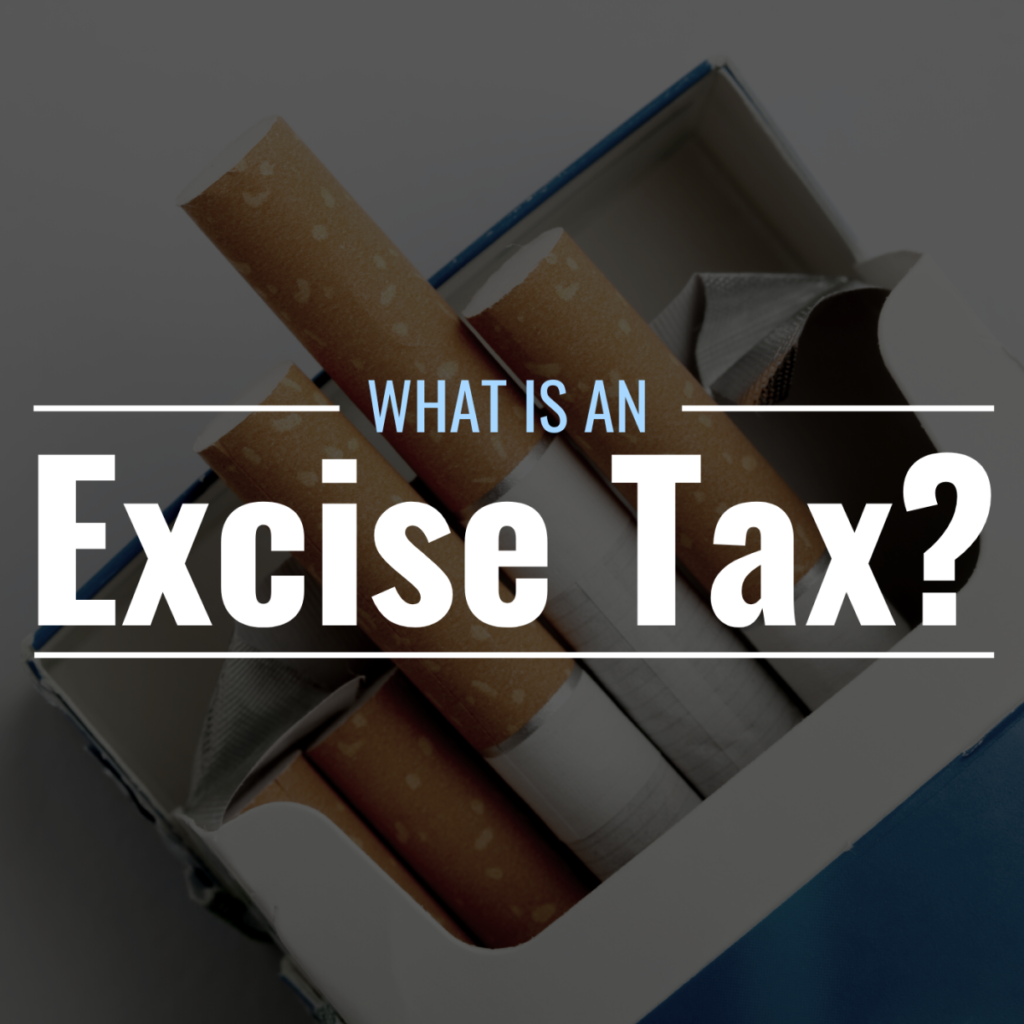 What is an Excise Tax?